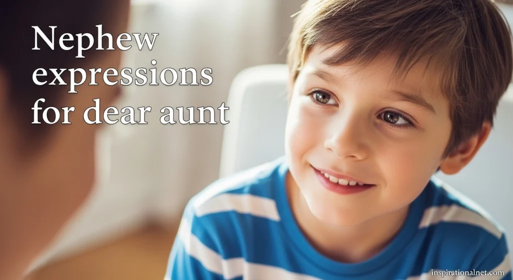 Nephew expressions for dear aunt