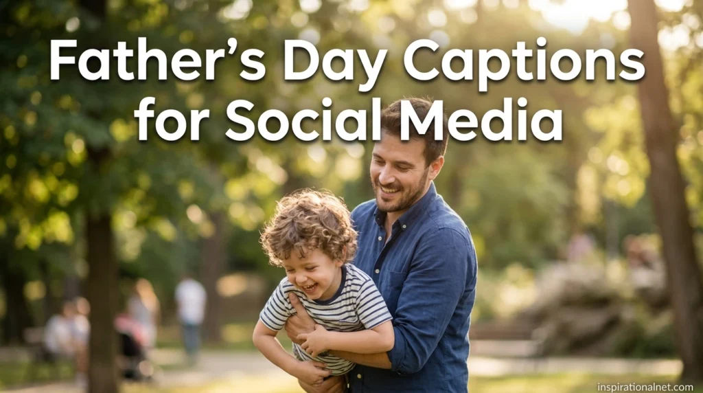 Fathers Day Captions for Social Media