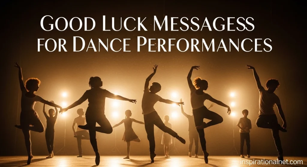 Good Luck Messages for Dance Performances