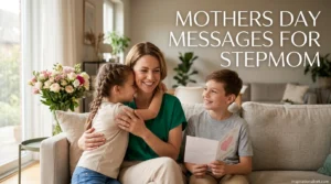 Mothers Day Messages For Stepmom