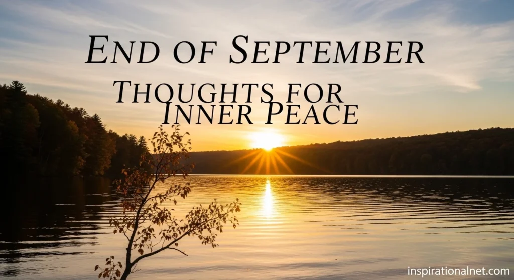 End of September Thoughts for Inner Peace