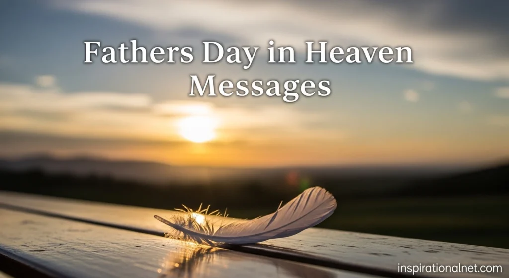 Fathers Day in Heaven Messages