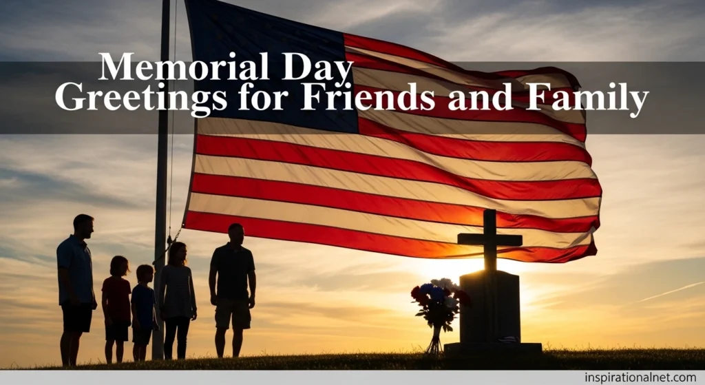 Memorial Day Greetings for Friends and Family