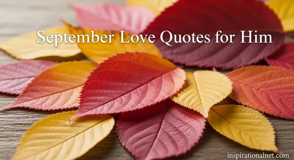 September Love Quotes for Him